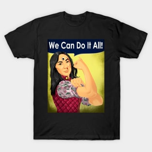 we can do it all T-Shirt